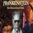 Download game Frankenstein - The Dismembered Bride for free and Eternity Warriors 3 for iPhone and iPad.