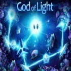 Download game God of light for free and The spatials for iPhone and iPad.
