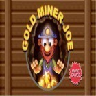 Download game Gold Miner Joe for free and Chaos ride: Episode 2 for iPhone and iPad.