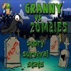 Download game Granny vs Zombies for free and Blade of Darkness for iPhone and iPad.