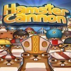 Download game Hamster Cannon for free and Flight of Ohana: A journey to a magical world for iPhone and iPad.
