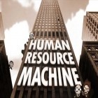 Download game Human resource machine for free and Sausage wars.io for iPhone and iPad.