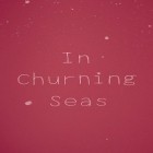 Download game In churning seas for free and Wicked lair for iPhone and iPad.