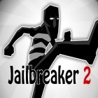 Download game Jailbreaker 2 for free and Real steel: Champions for iPhone and iPad.