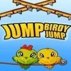 Download game Jump Birdy Jump for free and AaaaaAAAAaAAAAA!!! for iPhone and iPad.