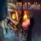 Download game Kill all Zombies for free and Prince of Persia for iPhone and iPad.