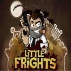 Download game Little frights for free and Infinity Road Racing for iPhone and iPad.