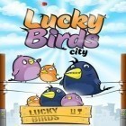 Download game Lucky Birds City for free and Regular show: Nightmare-athon for iPhone and iPad.