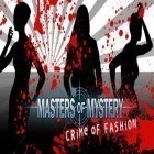 Download game Masters of Mystery: Crime of Fashion (Full) for free and Delicious: Emily’s road trip for iPhone and iPad.
