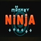 Download game Monkey Ninja for free and iStriker 2: Air Assault for iPhone and iPad.