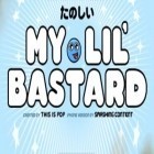 Download game My Lil' Bastard for free and Onion knigh for iPhone and iPad.
