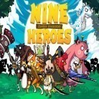 Download game Nine Heroes for free and HEIST The Score for iPhone and iPad.