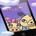 Download game PigJump for free and Wicked lair for iPhone and iPad.