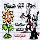 Download game Plants vs. Stick for free and Head soccer for iPhone and iPad.