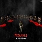 Download game Requiem Z for free and Real kart for iPhone and iPad.