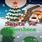 Download game Santa vs. zombies for free and Mechanic escape for iPhone and iPad.