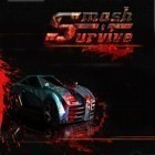 Download game Smash&Survive for free and Horizon for iPhone and iPad.
