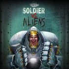 Download game Soldier vs. Aliens for free and [REC] - The videogame for iPhone and iPad.