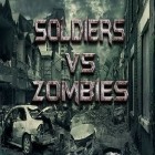 Download game Soldiers vs. zombies for free and Save the pencil for iPhone and iPad.