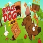 Download game Space Dog Run for free and Super Dynamite Fishing for iPhone and iPad.