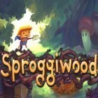 Download game Sproggiwood for free and Scaredy Cat 3D Deluxe for iPhone and iPad.