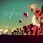 Download game Star knight for free and Fruit Ninja for iPhone and iPad.