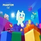 Download game Super phantom cat for free and Epic island for iPhone and iPad.