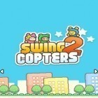 Download game Swing copters 2 for free and Iron knights for iPhone and iPad.