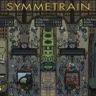 Download game Symmetrain for free and Thief Job for iPhone and iPad.