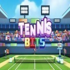 Download game Tennis bits for free and Bio shock for iPhone and iPad.