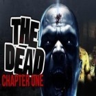 Download game THE DEAD: Chapter One for free and AdvenChewers for iPhone and iPad.