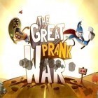 Download game The great prank war for free and Bomber captain for iPhone and iPad.