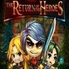 Download game The return of the heroes for free and Eggz Saver for iPhone and iPad.