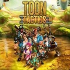 Download game Toon tactics for free and Cube lands for iPhone and iPad.