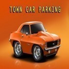 Download game Town car parking for free and Langdong Racing for iPhone and iPad.