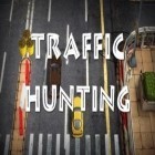 Download game Traffic hunting for free and Angry frogs ninja for iPhone and iPad.