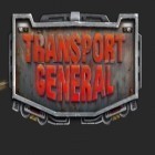 Download game Transport General for free and IN TIME for iPhone and iPad.