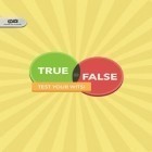 Download game True or False - Test Your Wits! for free and Musiverse for iPhone and iPad.