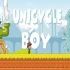 Download game Unicycle boy for free and Platform panic for iPhone and iPad.