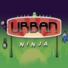 Download game Urban ninja for free and UHR-Warlords for iPhone and iPad.