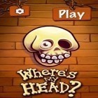 Download game Where's My Head? for free and Gunner Z for iPhone and iPad.