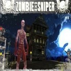 Download game Zombie Air Sniper for free and The room three for iPhone and iPad.
