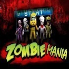 Download game Zombie mania for free and Puddle for iPhone and iPad.