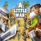Download game A little war for free and Pixel Gun 3D for iPhone and iPad.