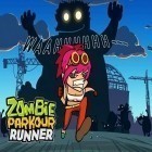 Download game Zombie: Parkour runner for free and The Moonsters for iPhone and iPad.