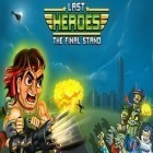 Download game Last heroes: The final stand for free and Doodle Fit 2: Around the World for iPhone and iPad.