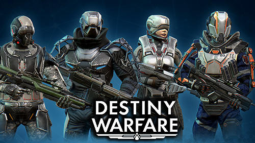 Full version of Android Third-person shooter game apk Destiny warfare for tablet and phone.