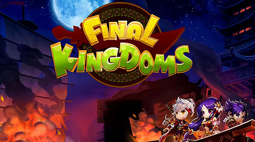 Full version of Android Anime game apk Final kingdoms: Darkgold descends! for tablet and phone.