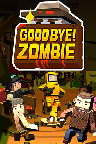 Full version of Android 4.0 apk Good bye! Zombie for tablet and phone.