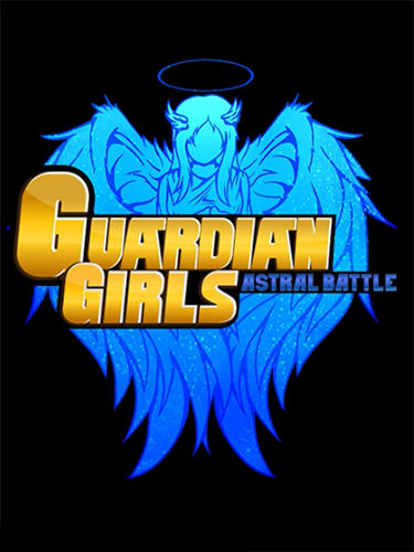 Full version of Android Anime game apk Guardian girls: Astral battle for tablet and phone.